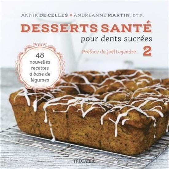 Couverture du Livre - Desserts santé pour dents sucrées 2